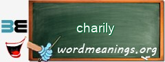 WordMeaning blackboard for charily